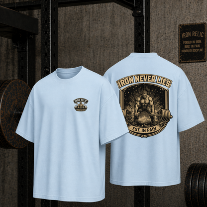 IRON NEVER LIES Oversized T-Shirt Herren | Oldschool Gymwear
