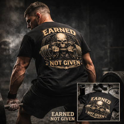 EARNED NOT GIVEN T-Shirt Herren | Oldschool Gymwear
