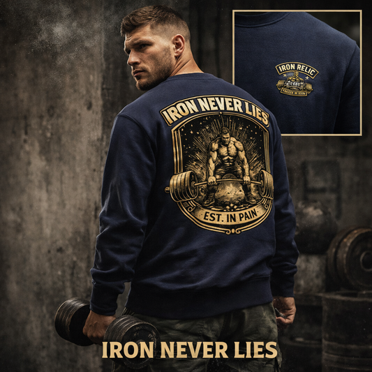 IRON NEVER LIES Sweatshirt Herren | Oldschool Gymwear